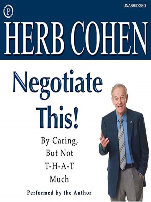 Title details for Negotiate This! by Herb Cohen - Available